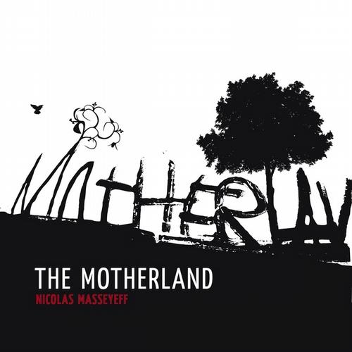 image cover: Nicolas Masseyeff - The Motherland [HERZBLUT226]