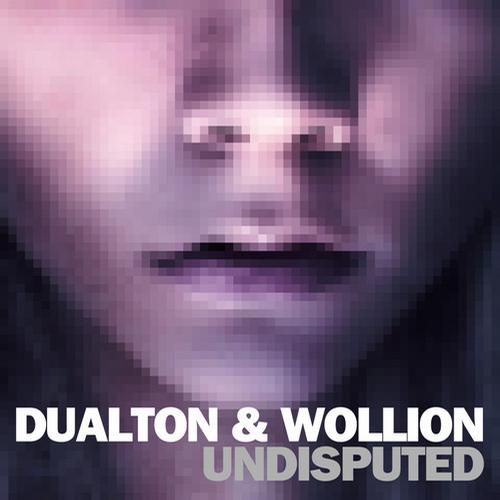 image cover: Dualton And Wollion - Undisputed [PJMS0153]