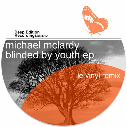 image cover: Michael Mclardy - Blinded By Youth EP [DER022]