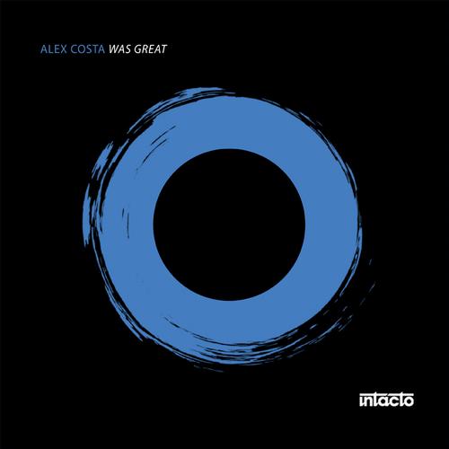 image cover: Alex Costa - Was Great [INTAC036]