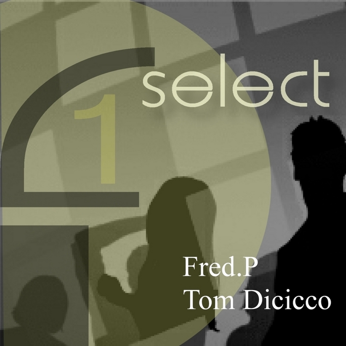image cover: Fred P. & Tom Dicicco - Finale Select Vol 1 (FS 004)