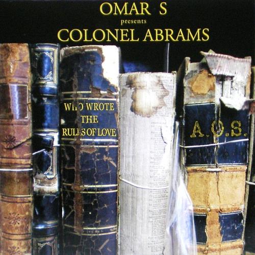 image cover: Colonel Abrams, Omar S - Who Wrote The Rules of Love (FXHEO&C)