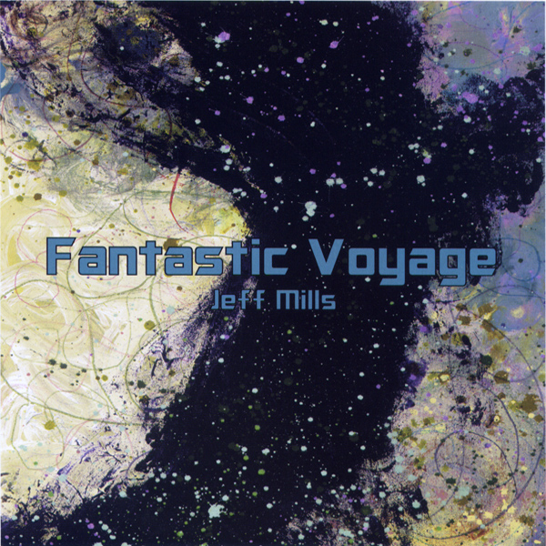 image cover: Jeff Mills - Fantastic Voyage (AXCD-044)