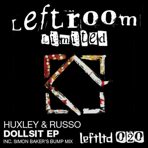 image cover: Huxley & Russo - Dollsit EP [LEFTLTD020B]