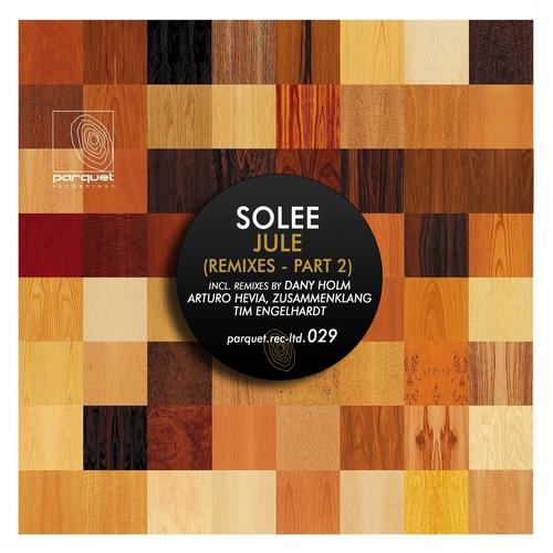 image cover: Solee - Jule (Remixes Part 2) (PARQUETLTD029)