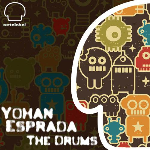 image cover: Yohan Esprada - The Drums (SET070)