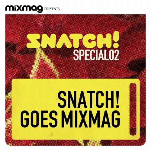 image cover: Snatch! Goes MixMag [SNSPL002]