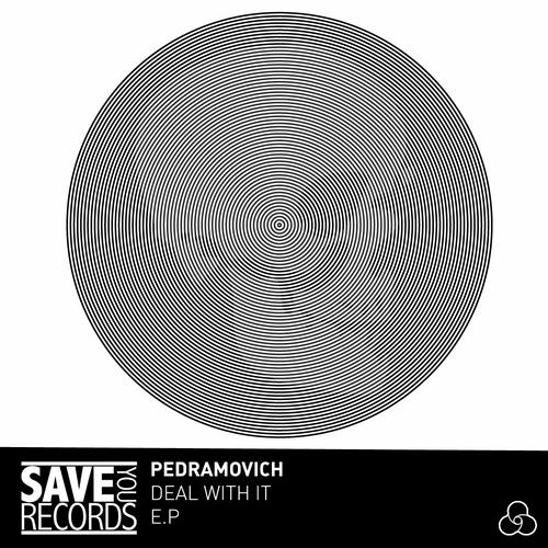 image cover: Pedramovich - Deal With It EP (SYR012)