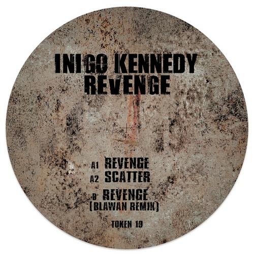 image cover: Inigo Kennedy - Revenge (TOKEN19)