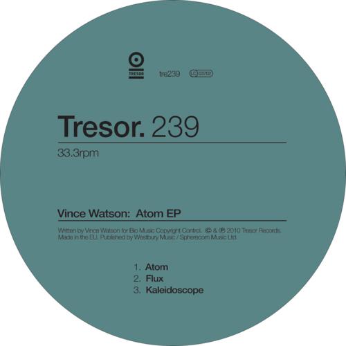 image cover: Vince Watson - Atom Ep (TRESOR239)