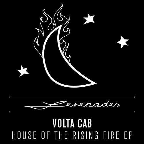 image cover: Volta Cab - House Of The Rising Fire EP (SRNDS004)