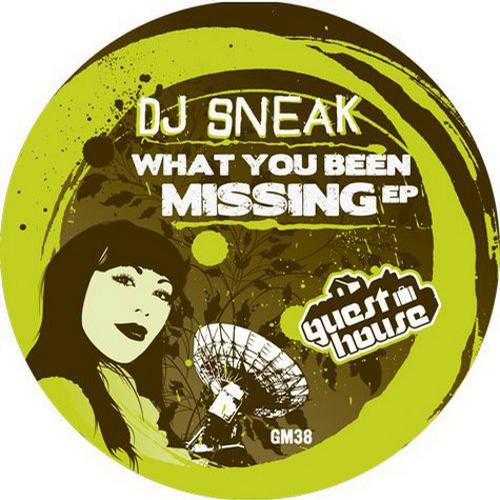image cover: DJ Sneak - What You Been Missing (GM38)