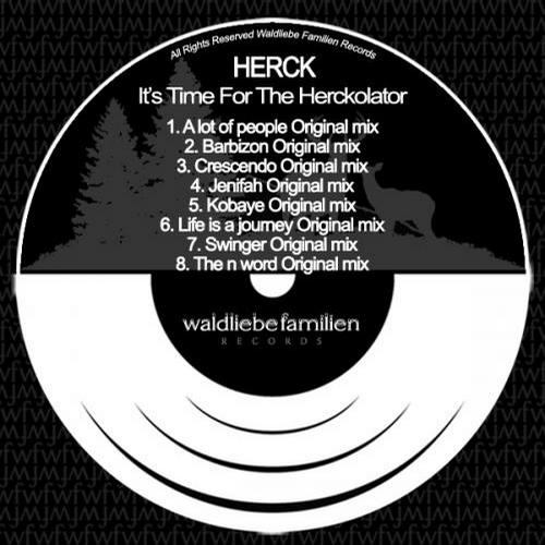image cover: Herck - It' s Time For The Herckolator (W18)