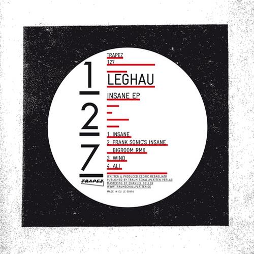 image cover: Leghau - Insane EP (TRAPEZ127)