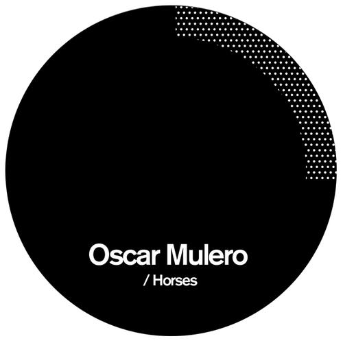 image cover: Oscar Mulero - Horses (POLE006)