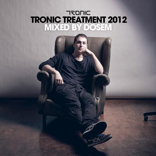 image cover: VA - Tronic Treatment 2012 Mixed By Dosem (TRCD06)