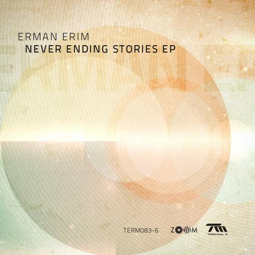 image cover: Erman Erim - Never Ending Zoom Stories EP [TERM083]
