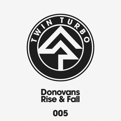 image cover: Donovans - Rise and Fall [TT005]