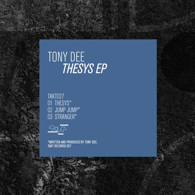 image cover: Tony Dee - Thesys [TK027]