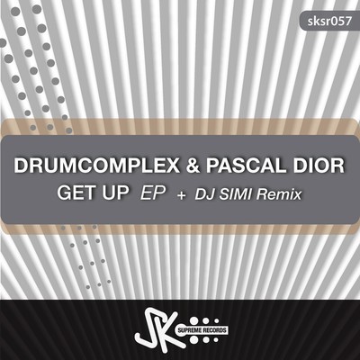image cover: Drumcomplex, Pascal Dior - Get Up + DJ Simi Remix [SKSR057]