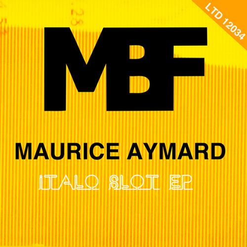 image cover: Maurice Aymard - Italo Slot EP (Eddie C, Trujillo Remix) [MBFLTD12034]