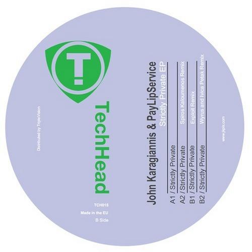 image cover: John Karagiannis, Paylipservice - Strictly Private EP [TECHHEAD015]