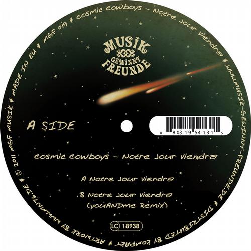image cover: Cosmic Cowboys - Notre Jour Viendra (youaANDme Remix) [MGF019]
