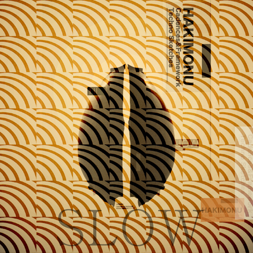 image cover: Hakimonu - Cadences and Framework Techno Sketches - Slow EP [EHAK01]