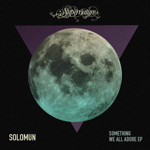image cover: Solomun - Something We All Adore [SPN020]