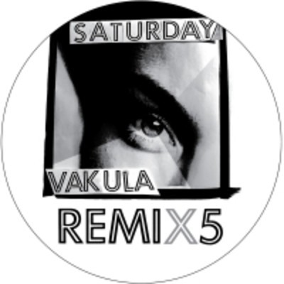 image cover: Vakula - Saturday Remix5 [STRIKE9]
