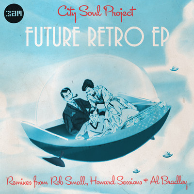 image cover: City Soul Project - Future Retro EP [TAM054]