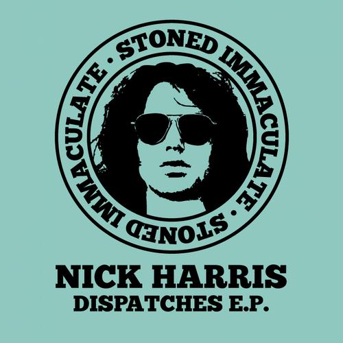 image cover: Nick Harris - Dispatches EP [SI001TX]