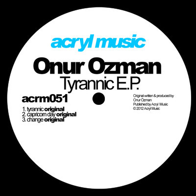 image cover: Onur Ozman - Tyrannic EP [ACRM051]