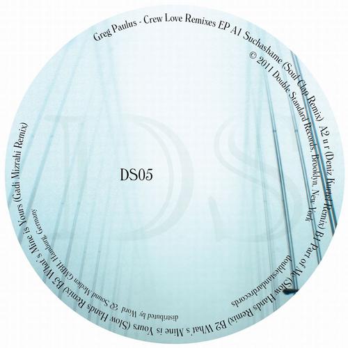 image cover: Greg Paulus - Crew Love Remixes [DS05]