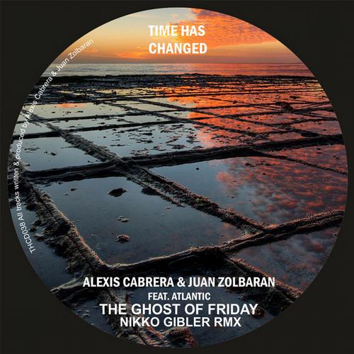 image cover: Alexis Cabrera, Juan Zolbaran - The Ghost Of Friday EP [THCD038]