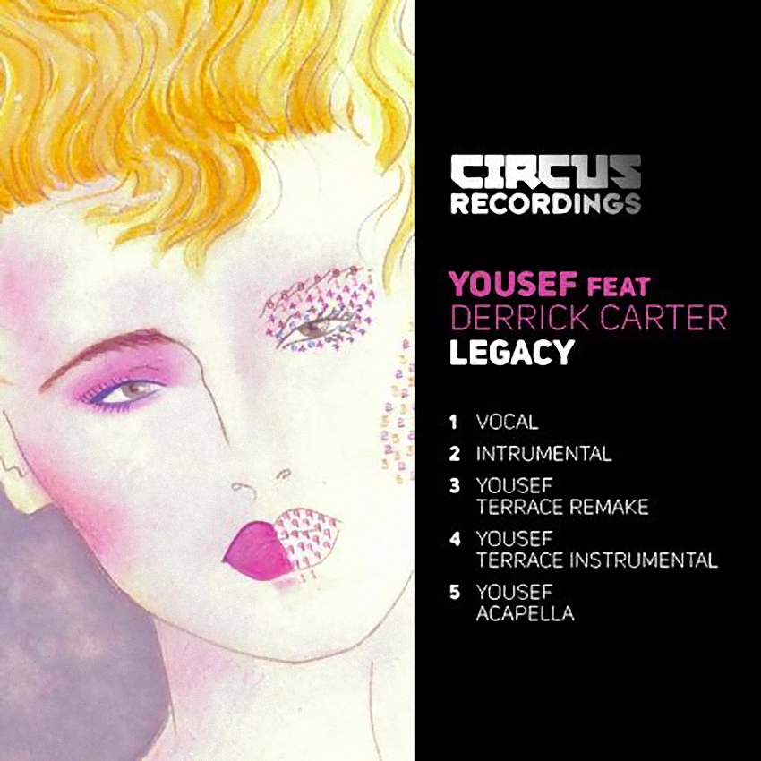 image cover: Yousef feat. Derrick Carter - Legacy (CIRCUS016)