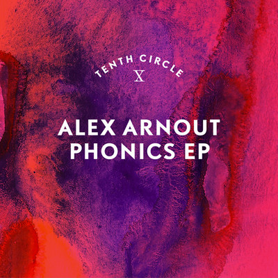 image cover: Alex Arnout - Phonics EP [TENCI008D]