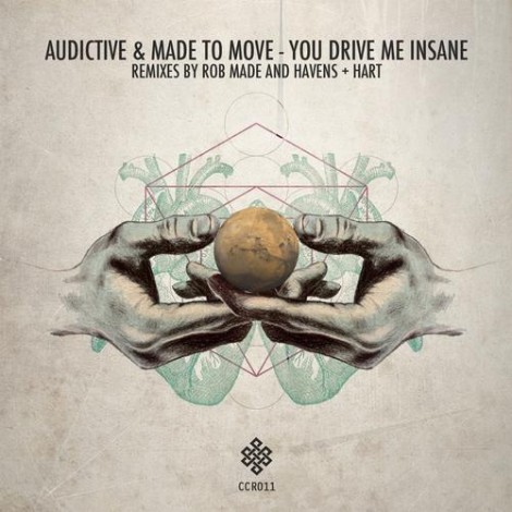 000-Made To Move Audictive-You Drive Me Insane- [CCR011]