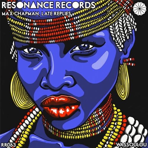 image cover: Max Chapman, Late Replies - Wassoulou / Resonance Records