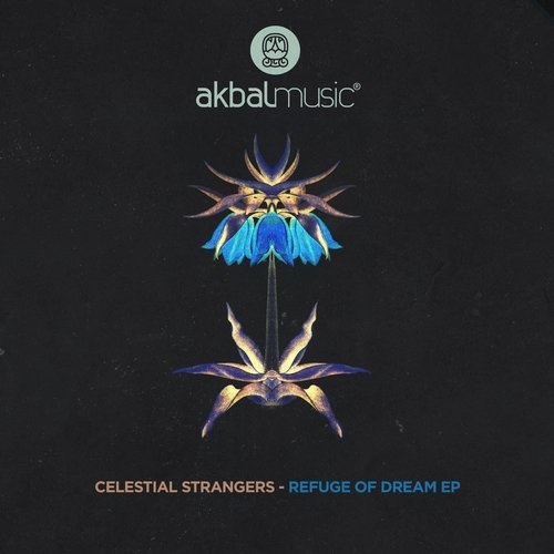 image cover: Celestial Strangers - Refuge Of Dream EP / Akbal Music