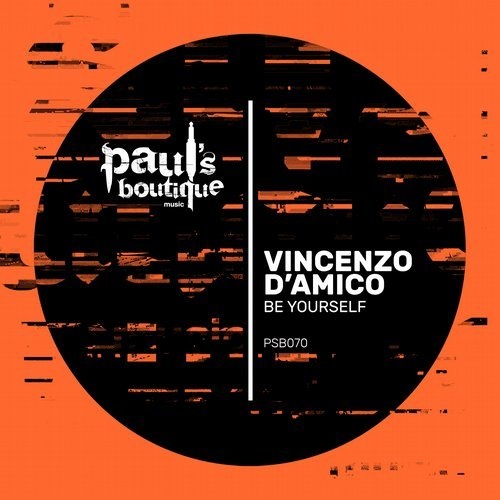 image cover: Vincenzo D'amico - Be Yourself / Paul's Boutique