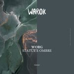 image cover: Worg - Statue E Ombre / Warok Music
