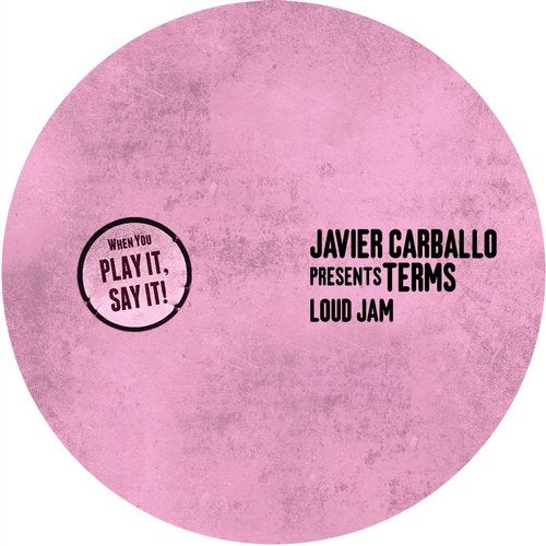 Download Javier Carballo, Javier Carballo Presents TERMS - Loud Jam on Electrobuzz