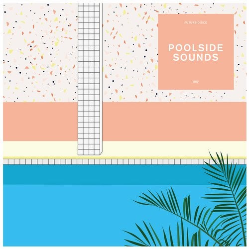 Download VA - Future Disco: Poolside Sounds 9 on Electrobuzz
