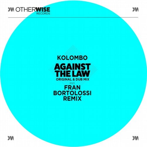 Download Kolombo - Against the Law EP on Electrobuzz