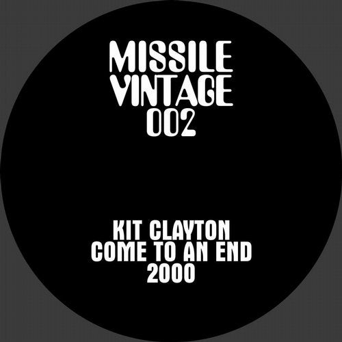 Download Kit Clayton - Come To An End (2000) on Electrobuzz