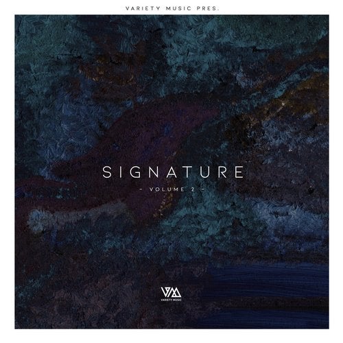 Download VA - Variety Music pres. Signature Vol. 2 on Electrobuzz