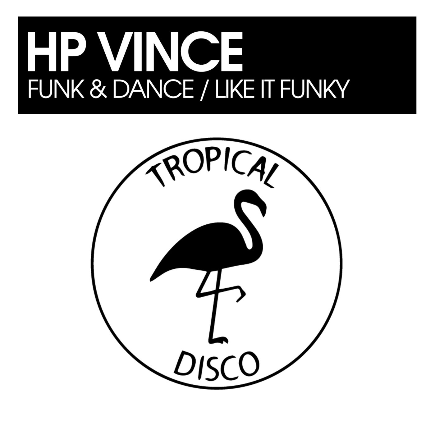 Download Funk & Dance / Like It Funky on Electrobuzz