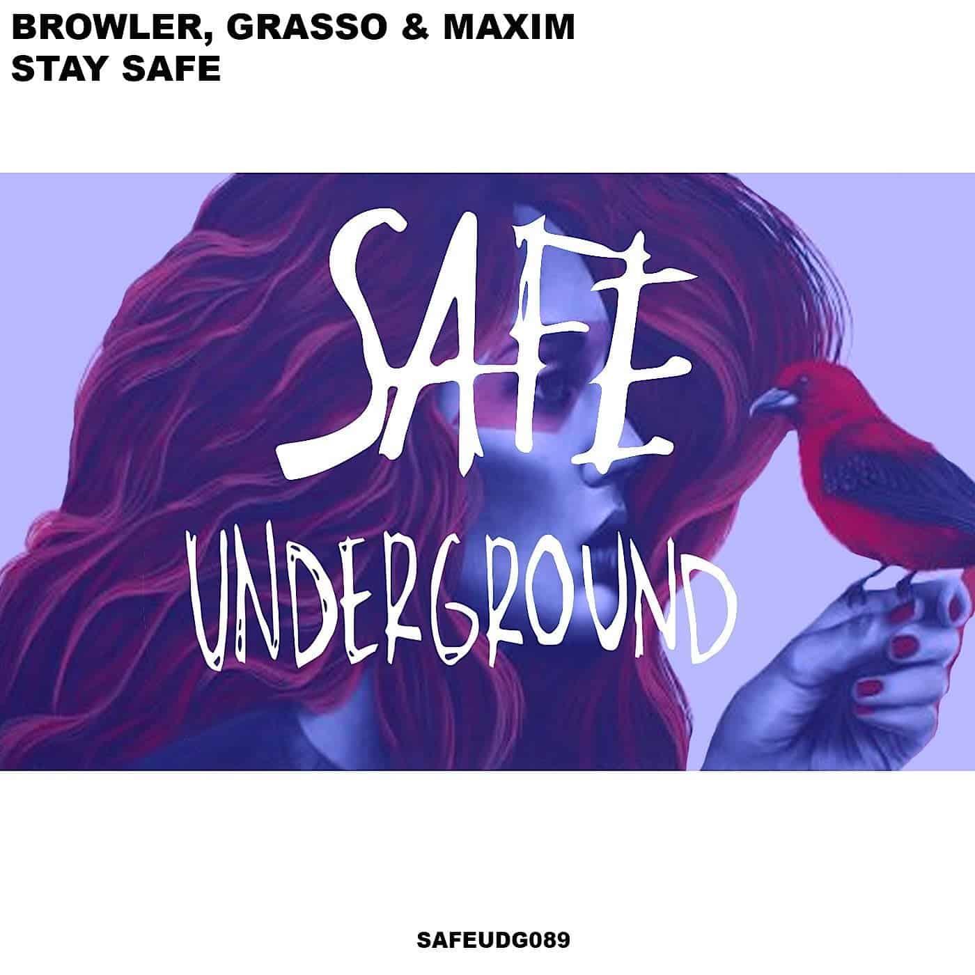 Download Grasso & Maxim, Browler - Stay Safe EP on Electrobuzz