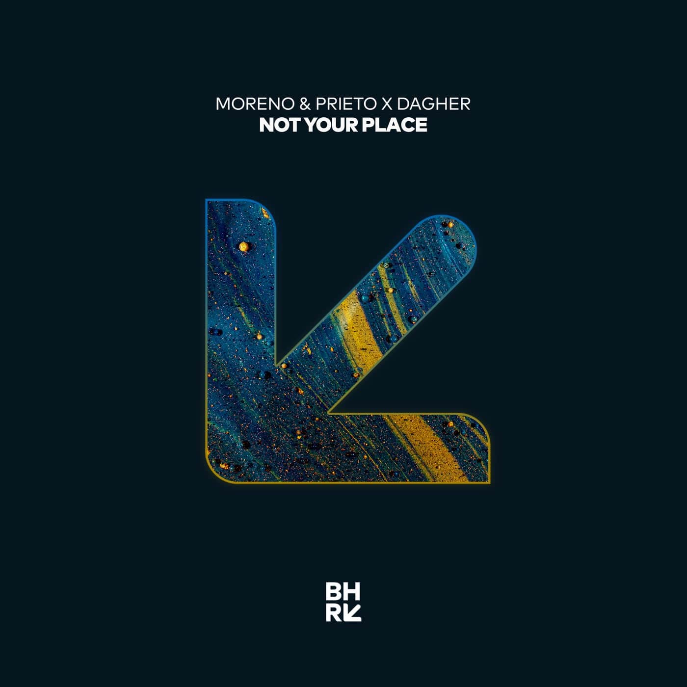 Download dagher, Moreno & Prieto - Not Your Place on Electrobuzz
